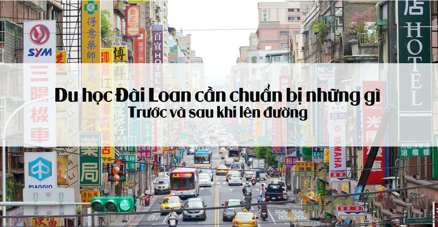 Những điều cần biết khi đi du học Đài Loan