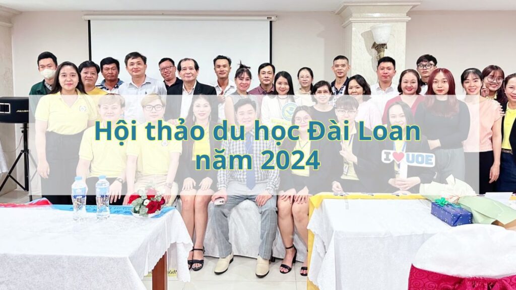 Hội thảo du học Đài Loan năm 2024