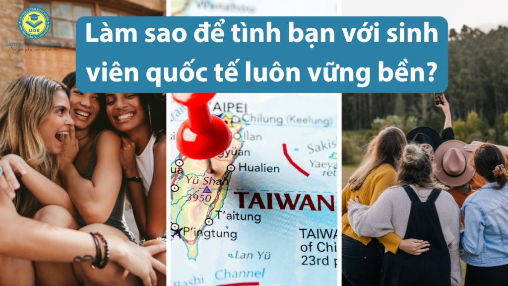 Làm sao để tình bạn với sinh viên quốc tế luôn vững bền?