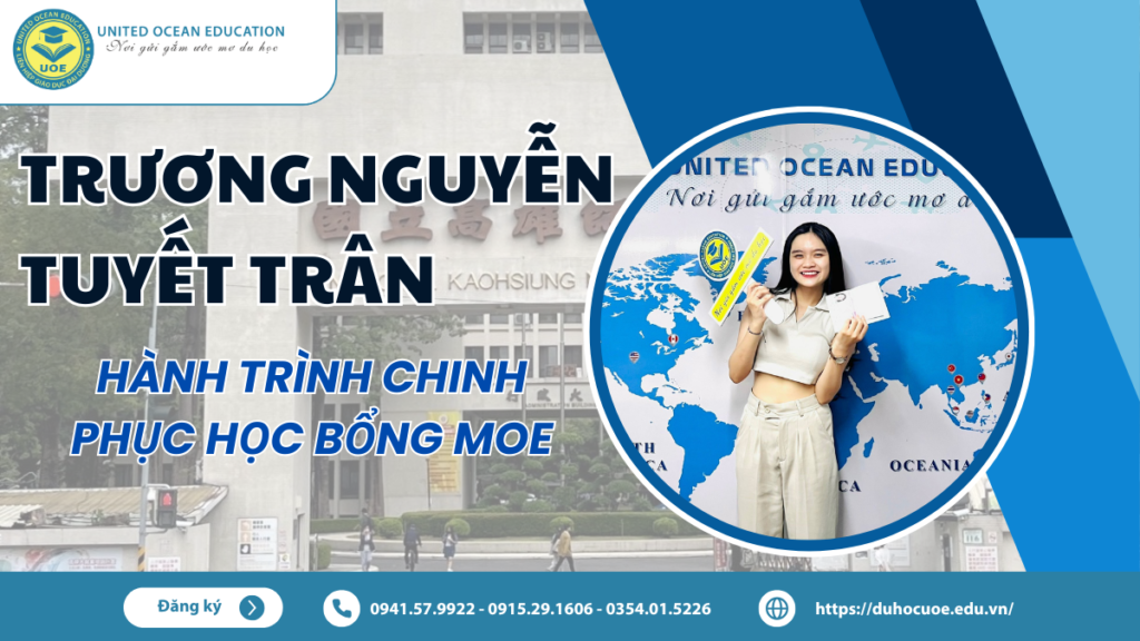 Trương Nguyễn Tuyết Trân – Hành trình chinh phục học bổng MOE
