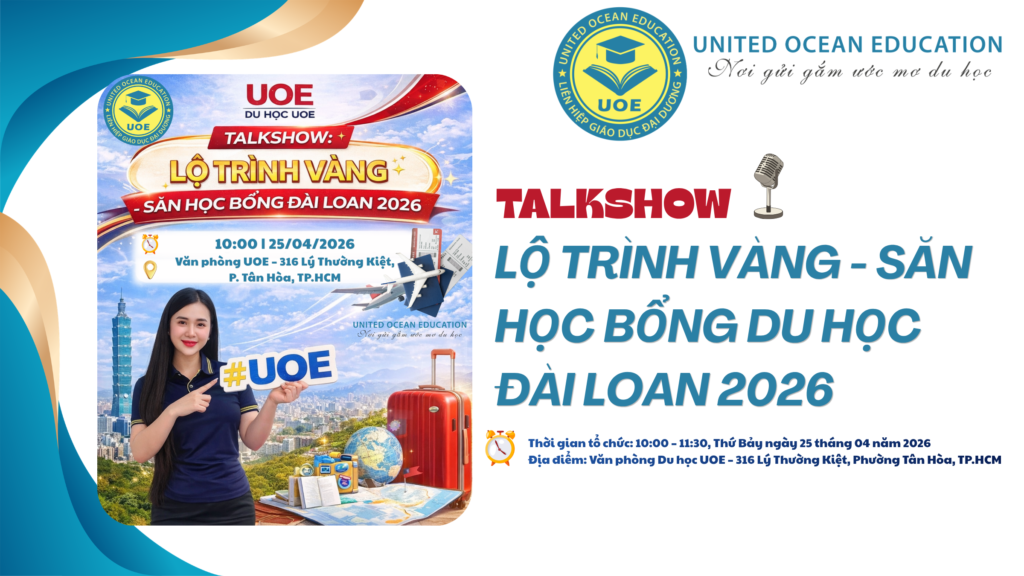 TALKSHOW: LỘ TRÌNH VÀNG – SĂN HỌC BỔNG DU HỌC ĐÀI LOAN 2026