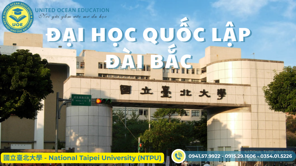 Đại học Quốc lập Đài Bắc – 國立臺北大學 – National Taipei University (NTPU)