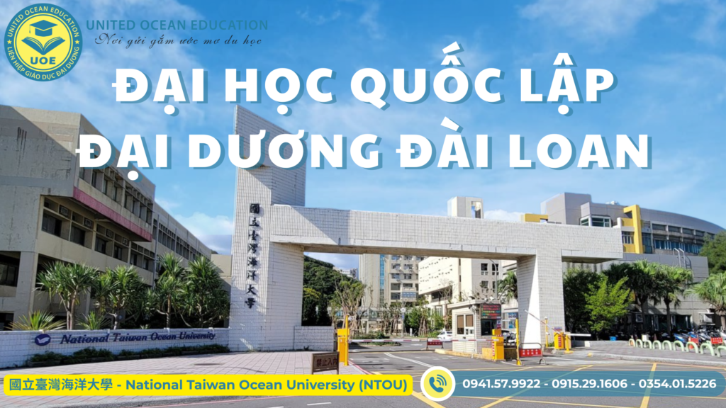 Đại học Quốc lập Đại Dương Đài Loan – 國立臺灣海洋大學 – National Taiwan Ocean University (NTOU)