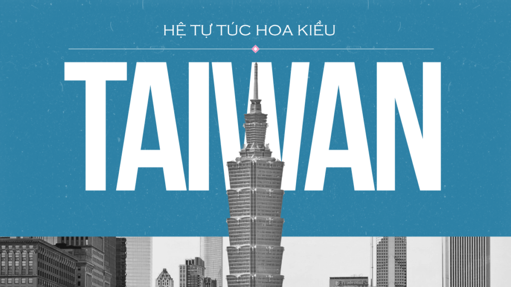 Du học Đài loan: Hệ tự túc người Hoa
